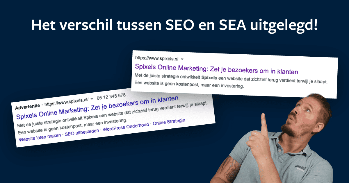 Het verschil tussen SEO en SEA uitgelegd